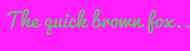 Image with Font Color 7FAA83 and Background Color FF1EFC